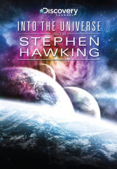Discovery: Во Вселенную со Стивеном Хокингом