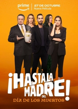 ¡Hasta la madre! Del día de los muertos